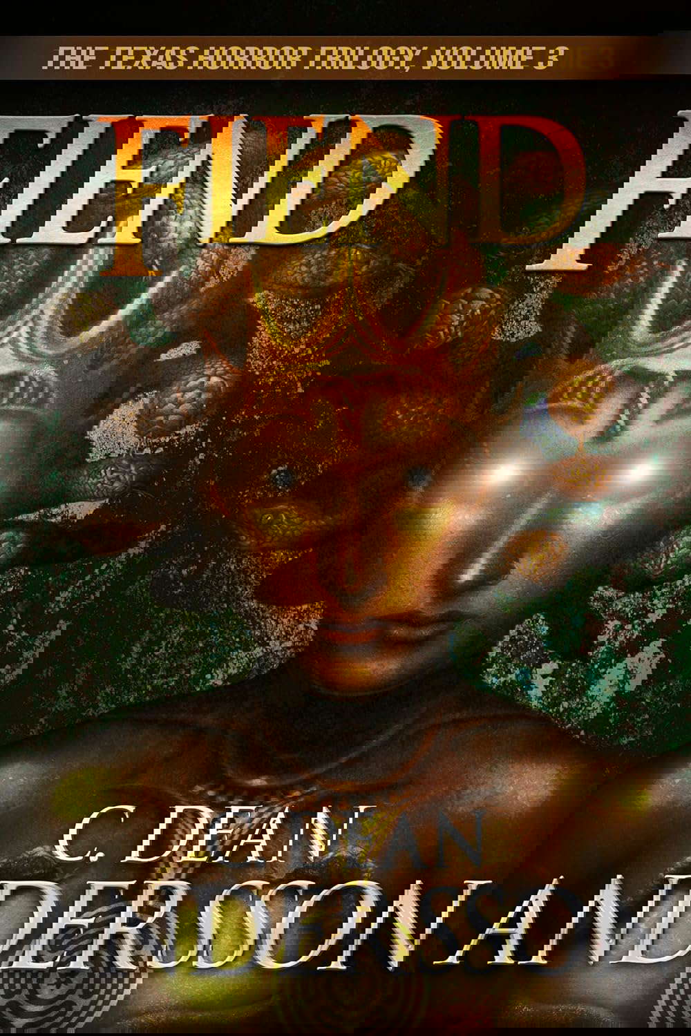 Fiend (The Texas Horror Trilogy Book 3) poster