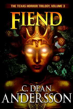 Fiend (The Texas Horror Trilogy Book 3) poster