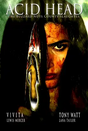Acid Head: The Buzzard Nuts County Slaughter poster