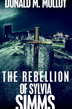 The Rebellion of Sylvia Simms poster