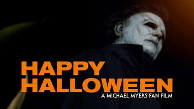 Happy Halloween: A Halloween Kills Fan Film 🎃 poster