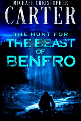 The Hunt for The Beast of Benfro: The Beast of Benfro - Book Two poster