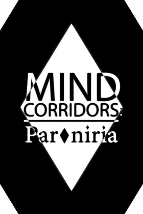 MIND CORRIDORS: Paroniria poster
