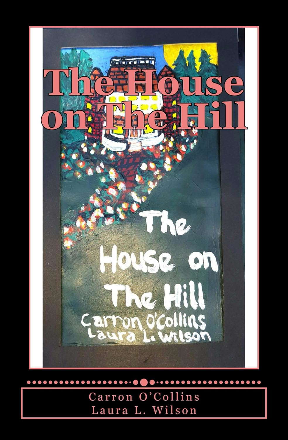 The House on The Hill poster