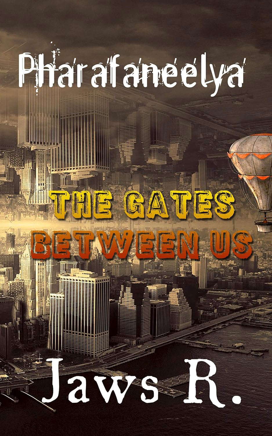 Pharafaneelya The Gate Between Us poster