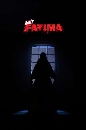 Aunt Fatima - خالة فاطمة poster