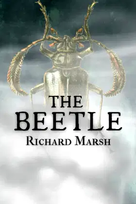 The Beetle: Horror Fiction Novel (Annotated) poster