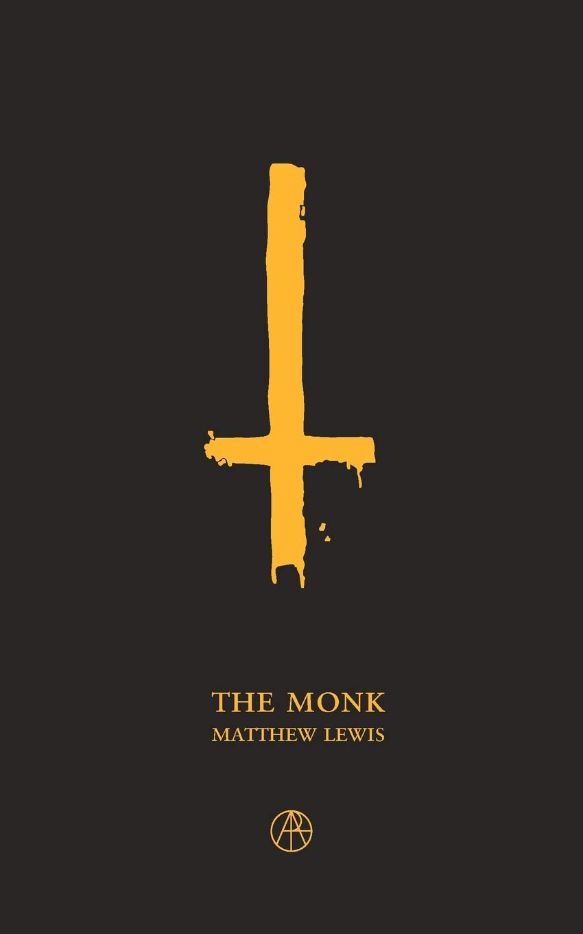 The Monk: A Romance (The Argot Early Gothic Collection) poster