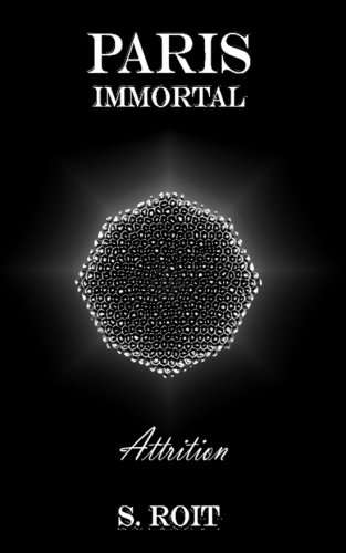 Paris Immortal: Attrition poster