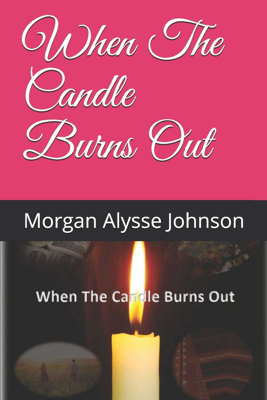 When The Candle Burns Out poster