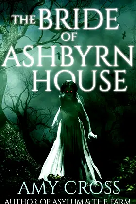 The Bride of Ashbyrn House (The Haunted House Collection) poster