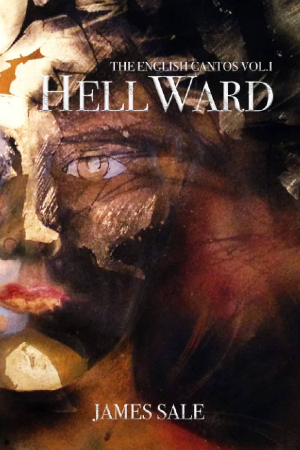 HELLWARD: THE ENGLISH CANTOS VOLUME 1 poster