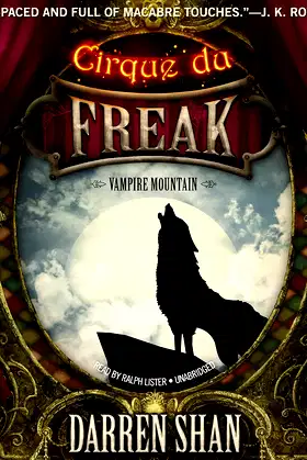 Vampire Mountain Lib/E (Cirque Du Freak: Saga of Darren Shan) poster
