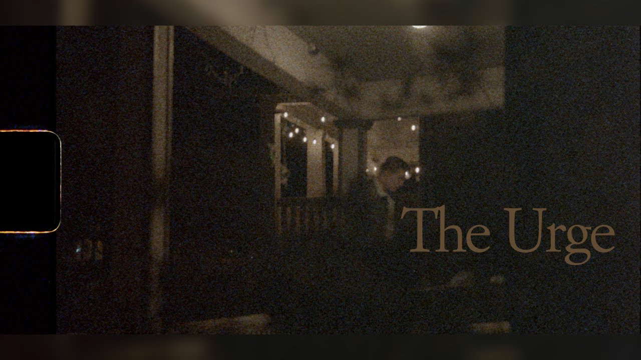 The Urge - Short Film