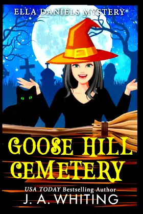 Goose Hill Cemetery (Ella Daniels Mystery) poster