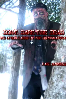 Don't Dare the Dead and Other Tales of the Supernatural poster