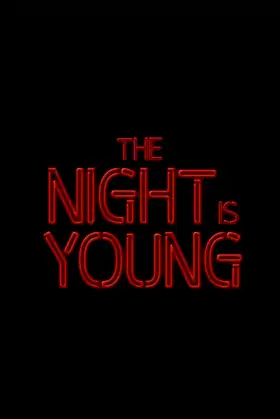 The Night Is Young poster