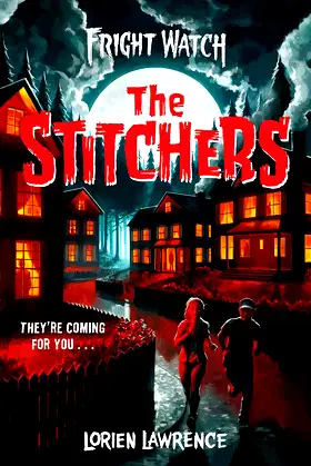 The Stitchers (Fright Watch #1) poster