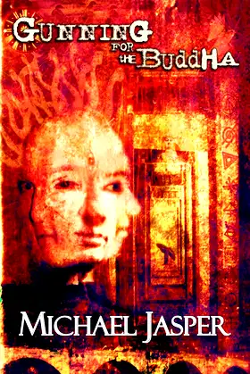 Gunning for the Buddha (Story Collections Book 1) poster