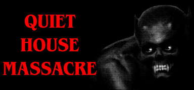 Quiet House Massacre capsule
