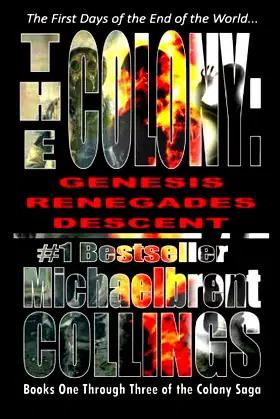 The Colony Omnibus: Books 1 through 3 of The Colony Saga poster