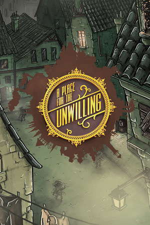 A Place for the Unwilling poster