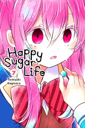 Happy Sugar Life, Vol. 7 (Happy Sugar Life, 7) poster