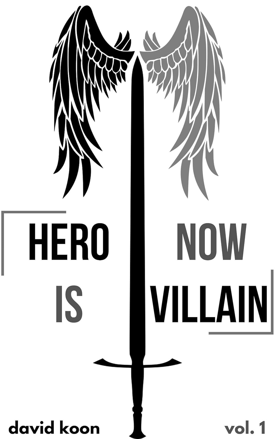 Hero Is Now Villain: Volume One poster