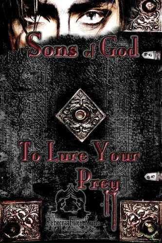 Sons of God: To Lure Your Prey poster