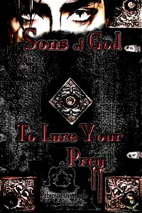 Sons of God: To Lure Your Prey poster