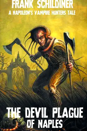 The Devil Plague of Naples (Napoleon's Vampire Hunters) poster