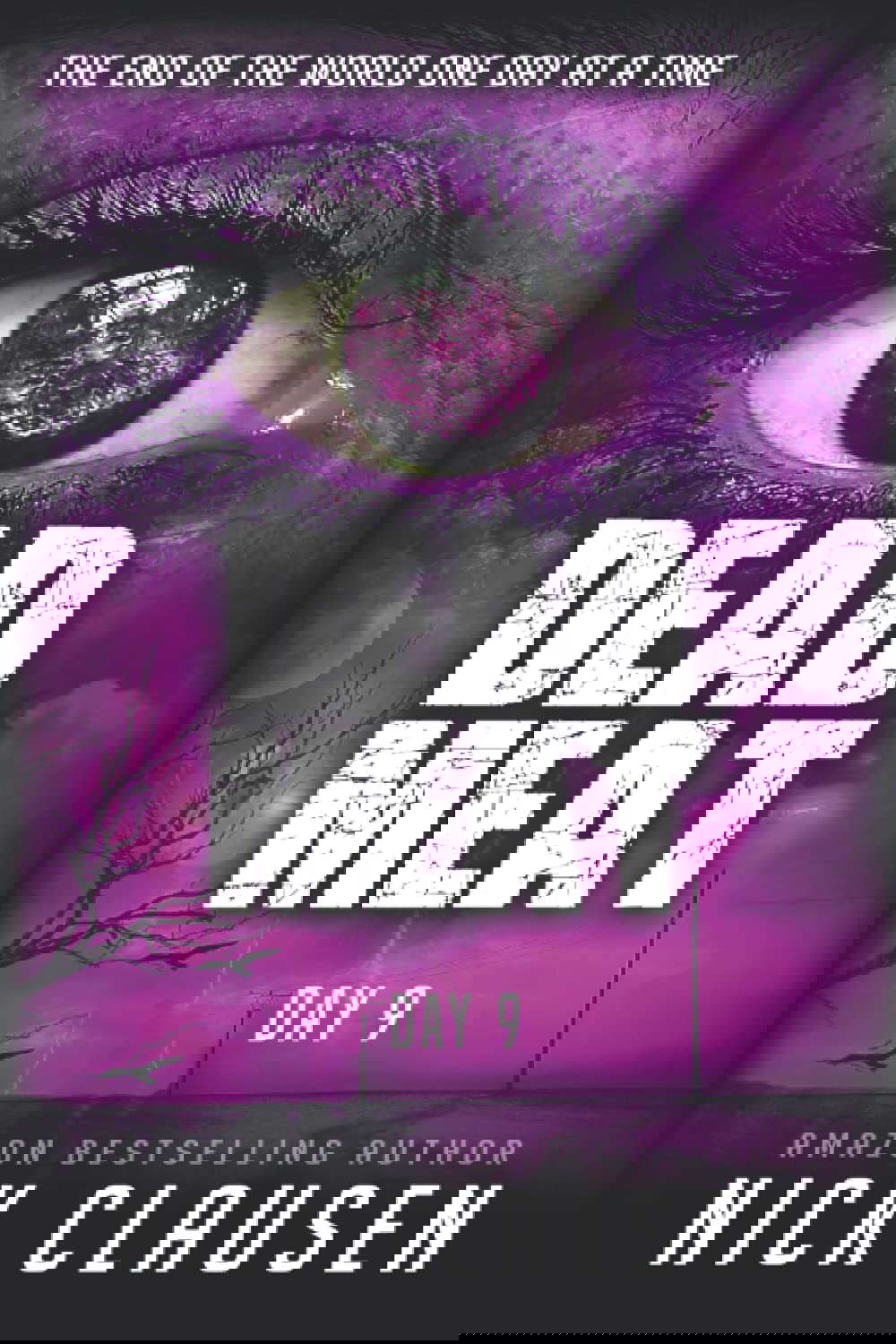 Dead Meat - Day 9: A Zombie Apocalypse Thriller poster