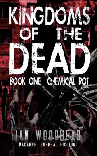 Kingdoms of the Dead: Chemical Rot poster