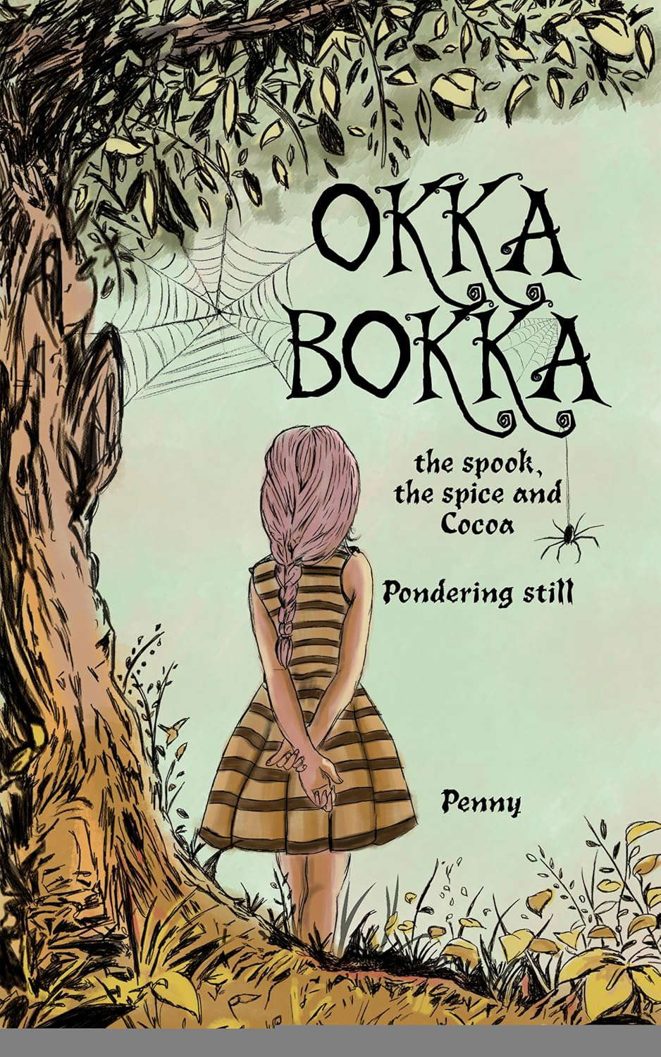 OKKA BOKKA the Spook, the Spice and Cocoa: Pondering Still poster