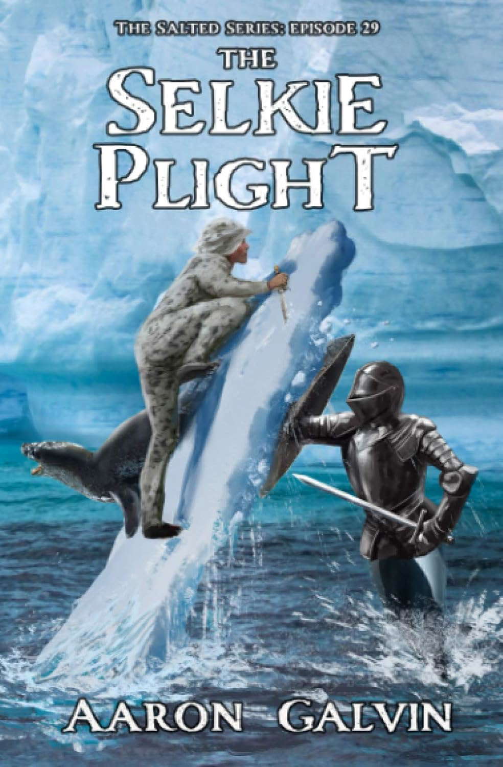 The Selkie Plight (The Salted) poster