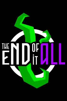 The End of it All poster