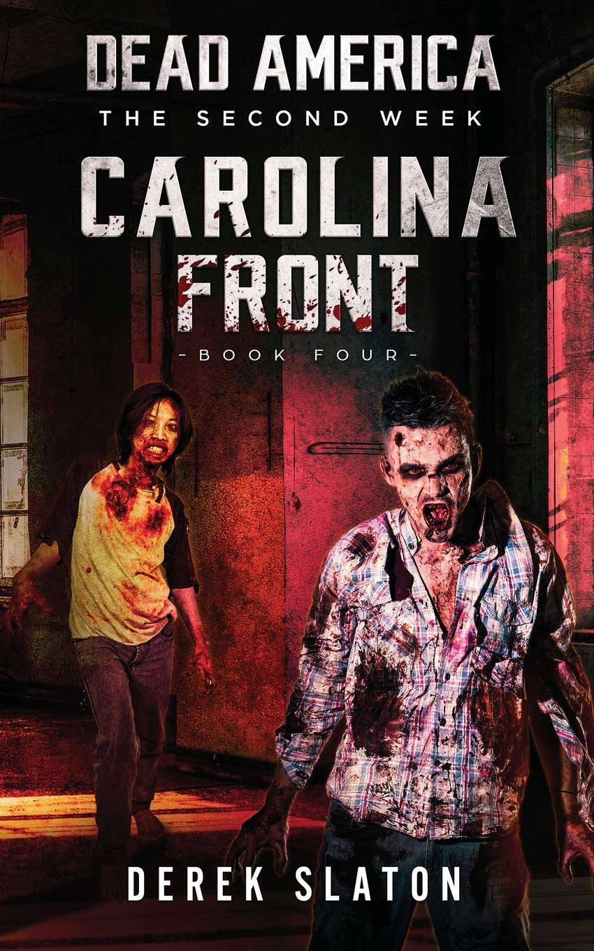 Dead America: Carolina Front - Book 4 (The Second Week) poster