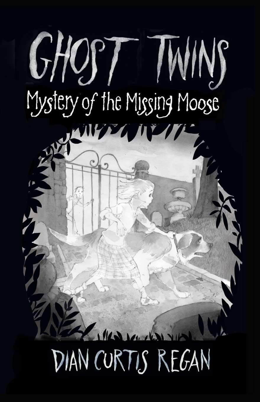 Ghost Twins: Mystery of the Missing Moose (Ghost Twins) (Volume 4) poster