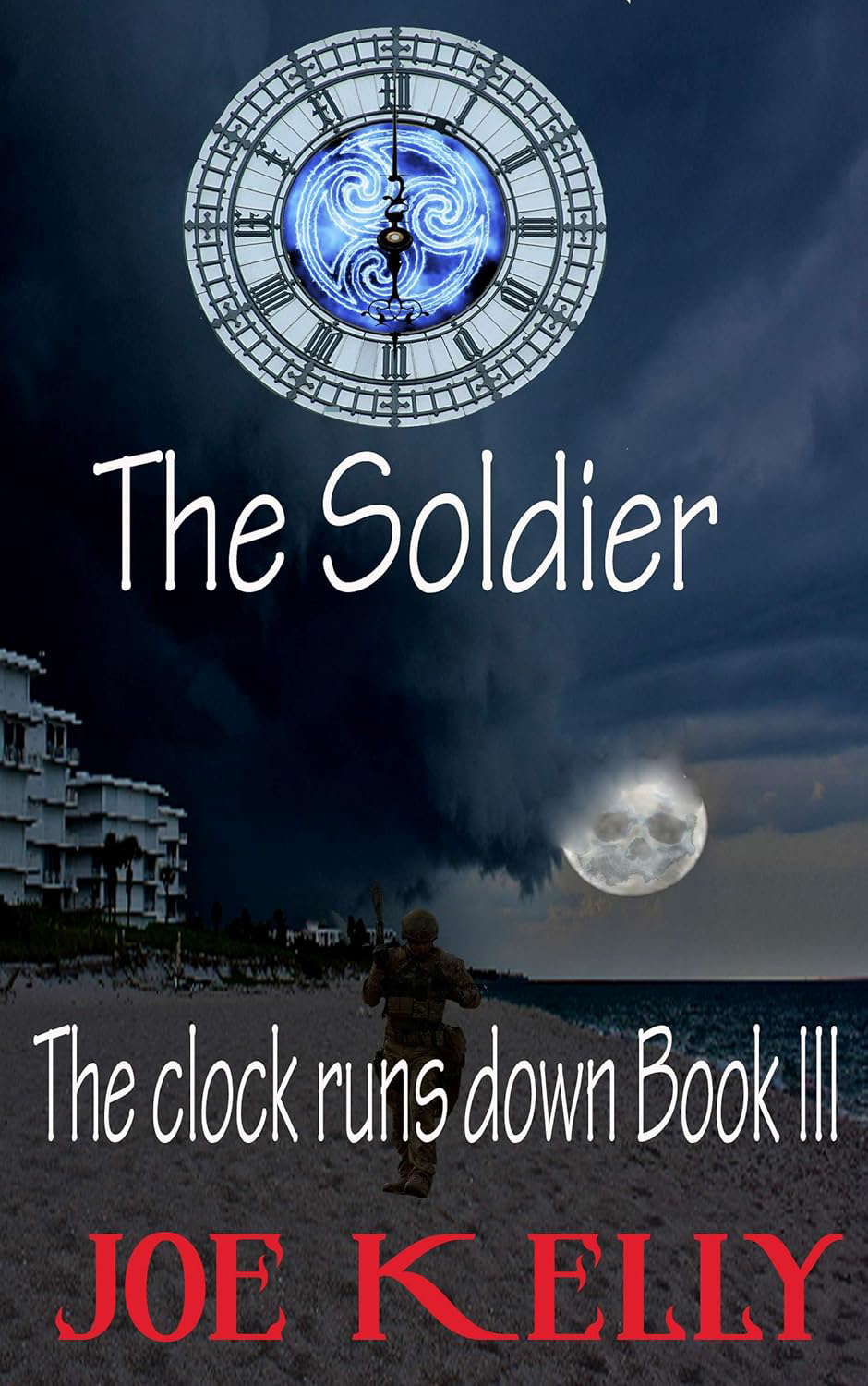 The Soldier (The Deadlands Book 3) poster
