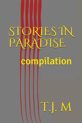 STORIES IN PARADISE: compilation (PARADISE SERIES (THE PRELUDE SAGA)) poster