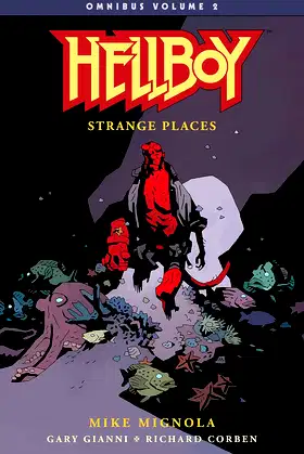 Hellboy Omnibus Volume 2: Strange Places (Hellboy Omnibus: Strange Places) poster