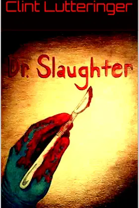 Dr. Slaughter poster