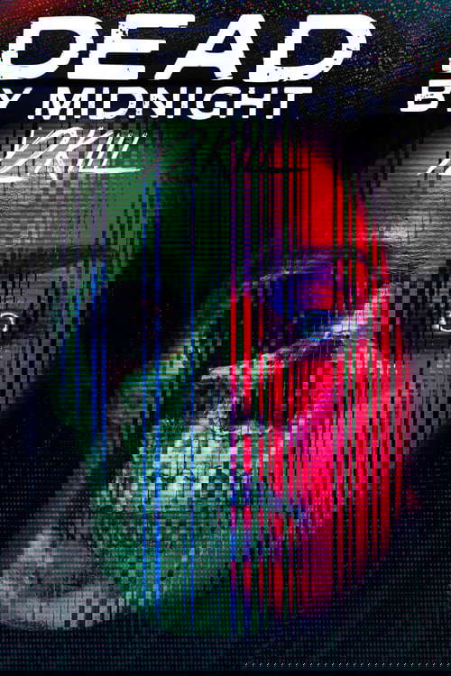 Dead by Midnight (Y2Kill) poster