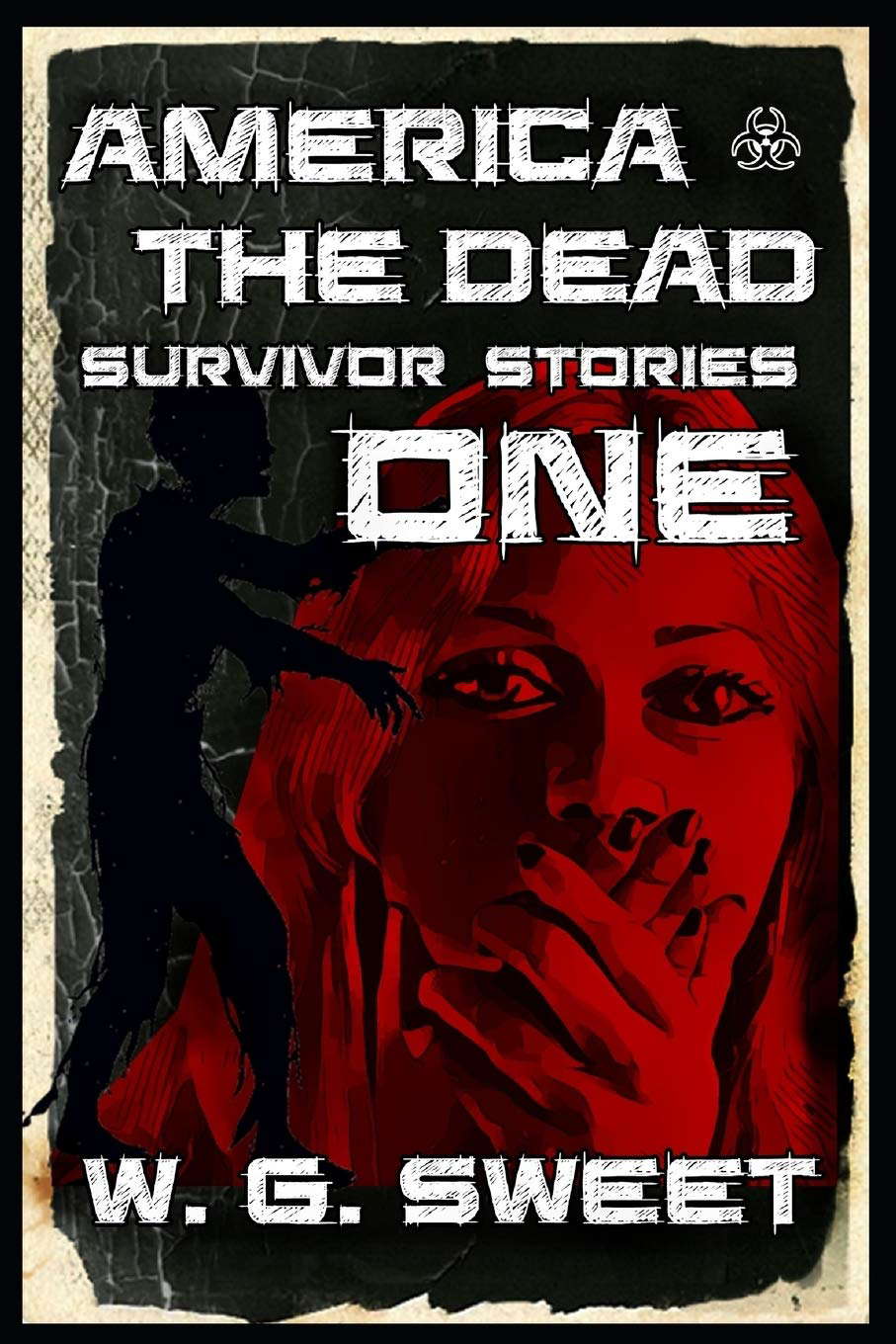 America The Dead Survivors Stories one (America The Dead Survivor Stories) poster