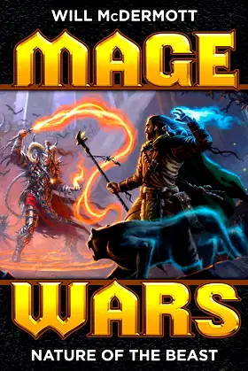 Mage Wars: Nature of the Beast poster