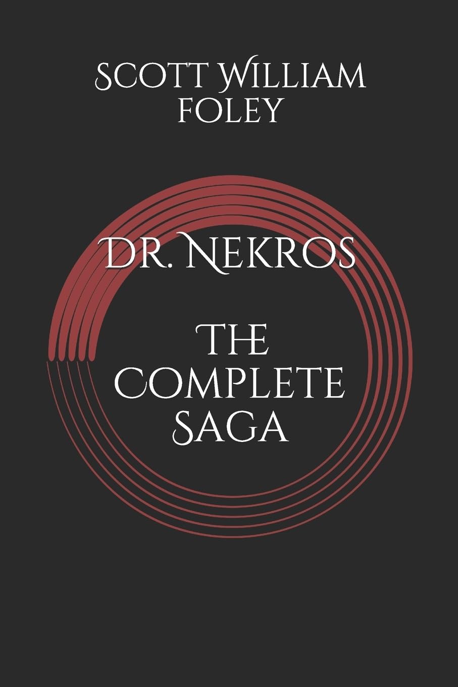 Dr. Nekros: The Complete Saga poster