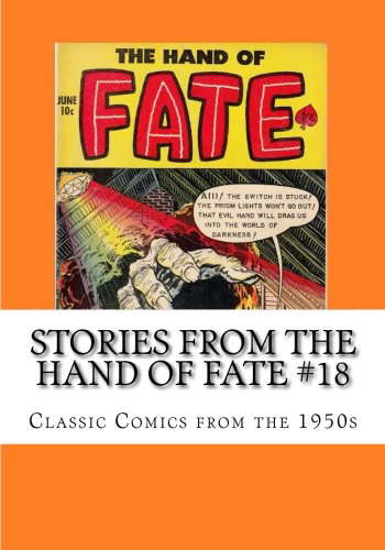 Stories From The Hand Of Fate #18: Classic Comics from the 1950's poster