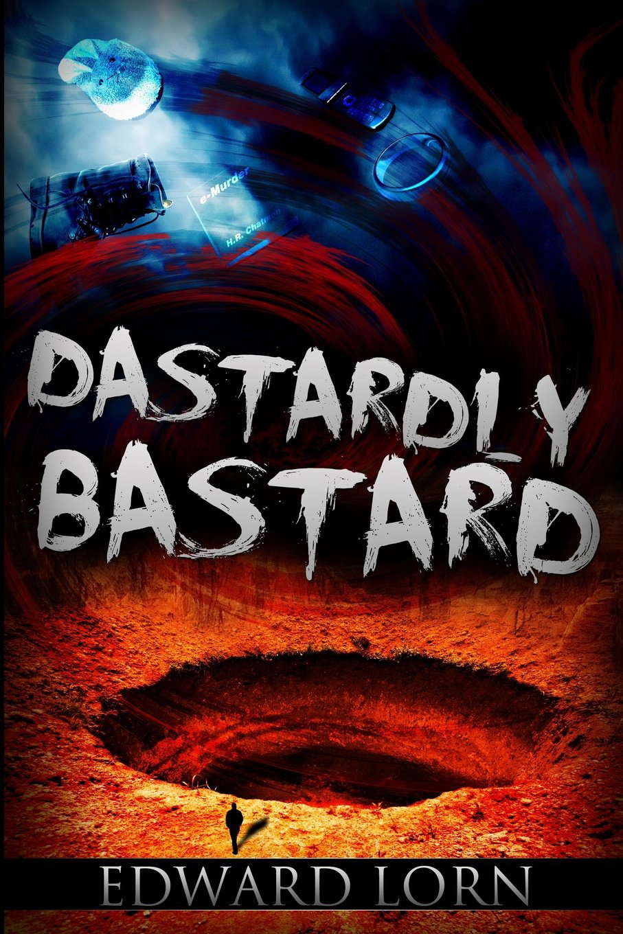 Dastardly Bastard poster