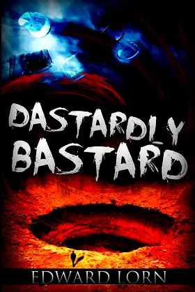 Dastardly Bastard poster