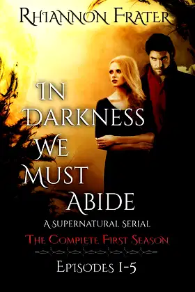 In Darkness We Must Abide: The Complete First Season: Episodes 1-5 poster